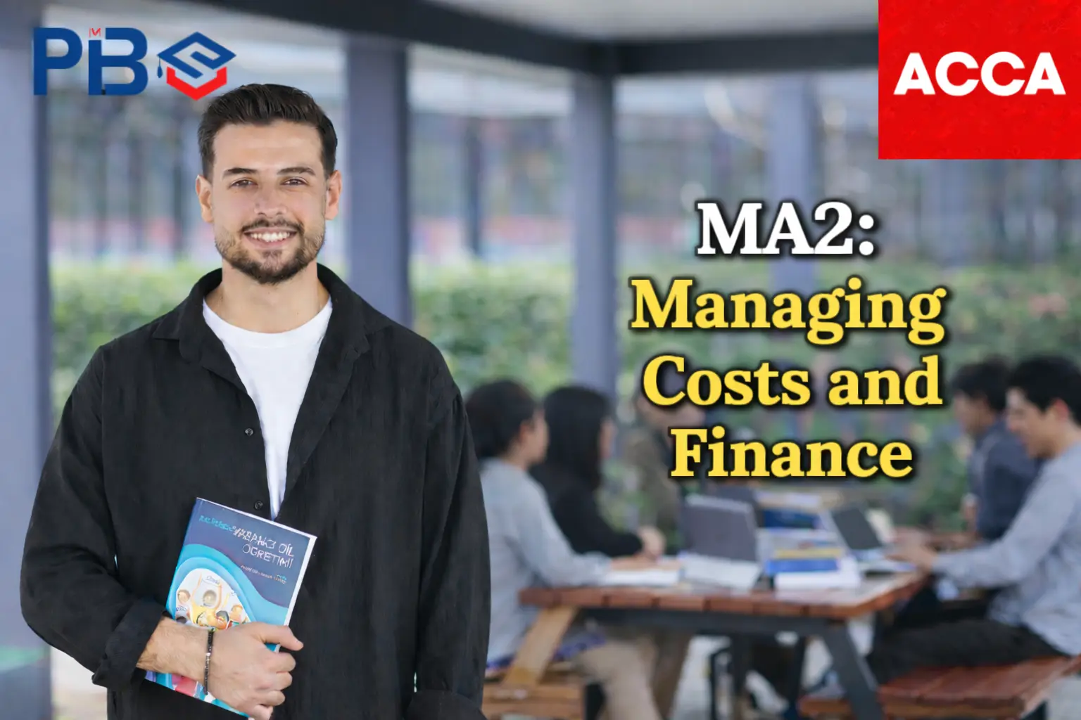 MA2 Managing Costs and Finance