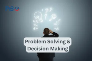 Problem Solving & Decision Making