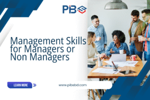 Management Skills for Managers or Non Managers